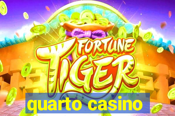 quarto casino