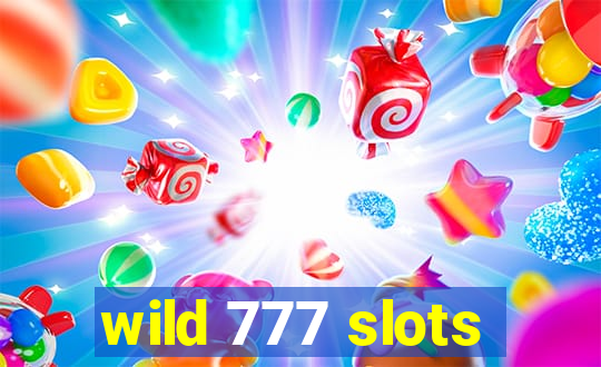 wild 777 slots