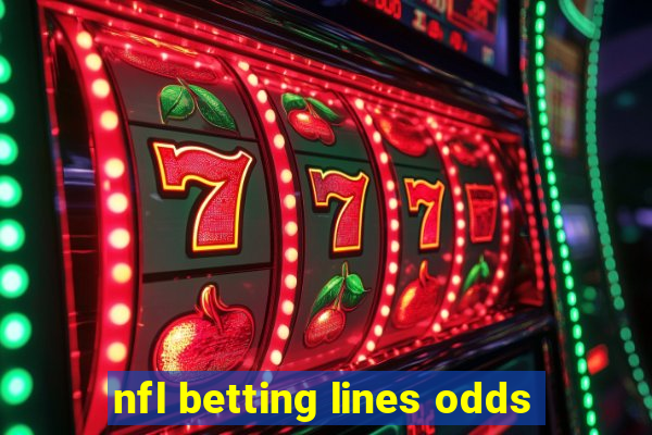 nfl betting lines odds