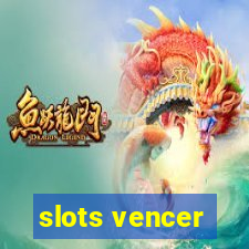 slots vencer