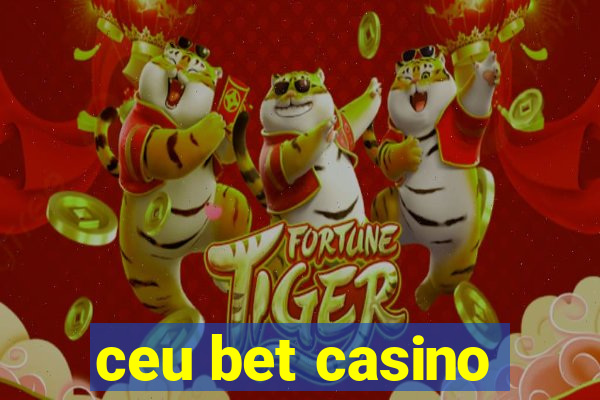 ceu bet casino