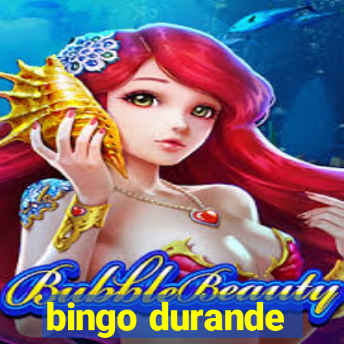 bingo durande