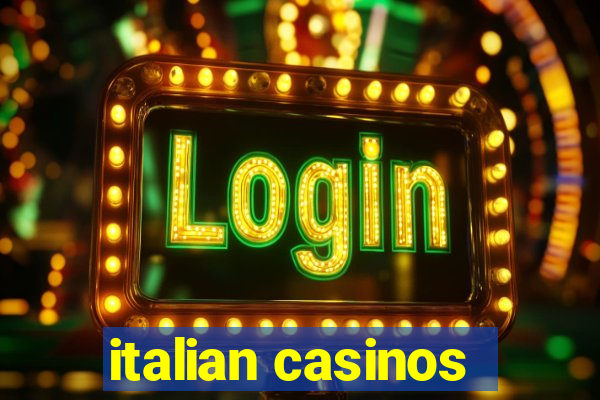 italian casinos