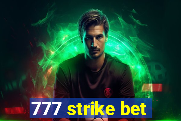 777 strike bet