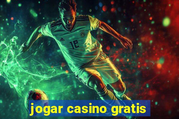 jogar casino gratis