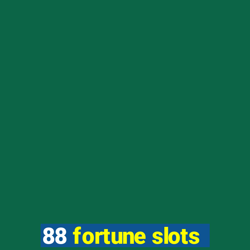 88 fortune slots