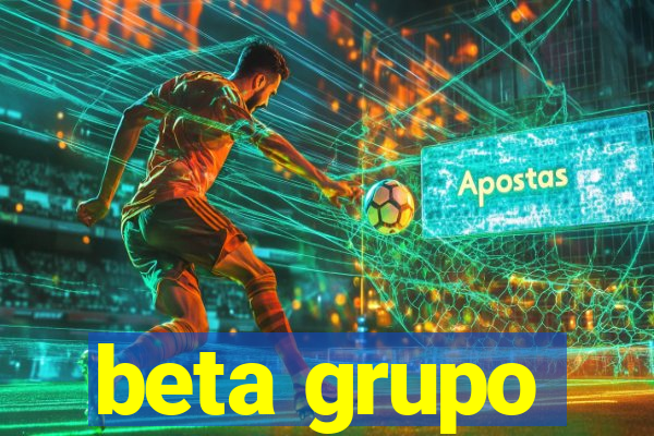 beta grupo