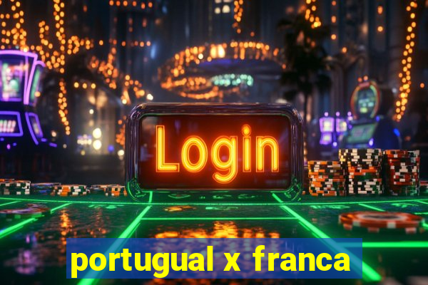 portugual x franca