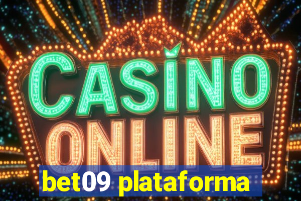 bet09 plataforma