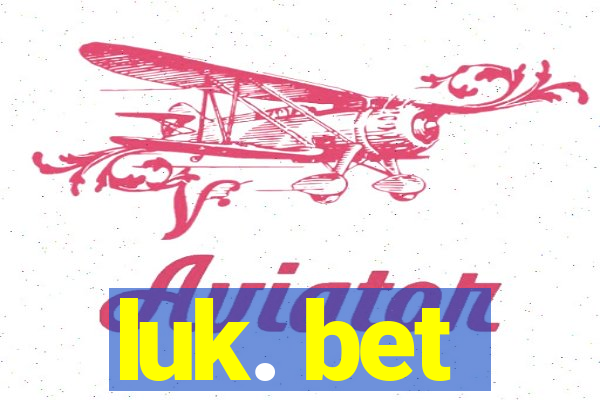 luk. bet