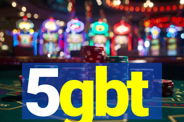 5gbt