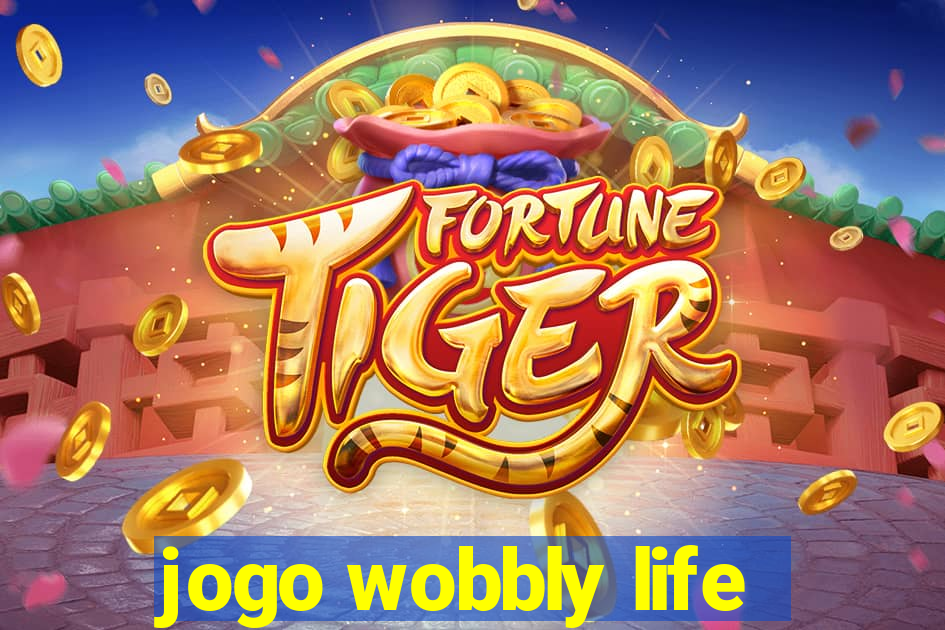 jogo wobbly life