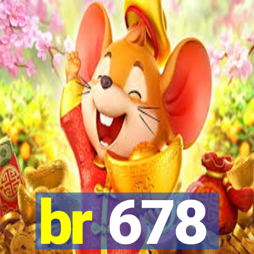 br 678