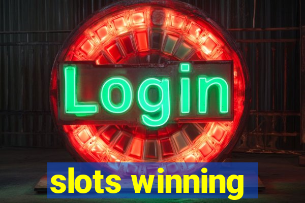 slots winning