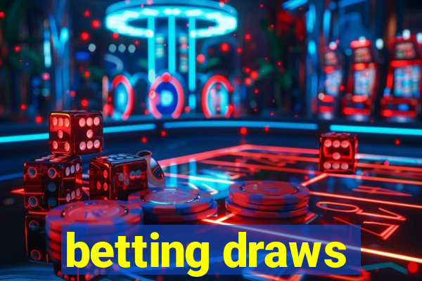 betting draws