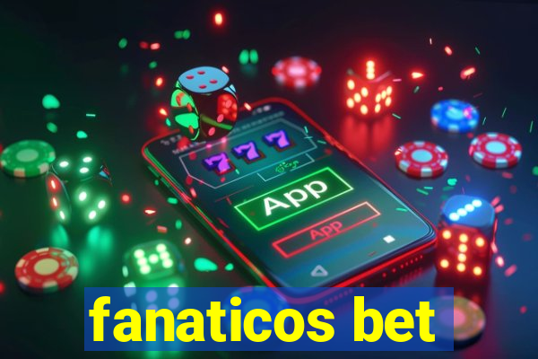 fanaticos bet