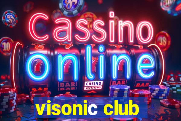 visoniс club