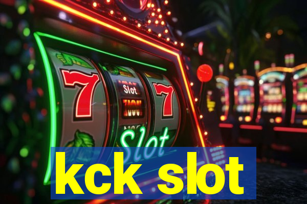 kck slot