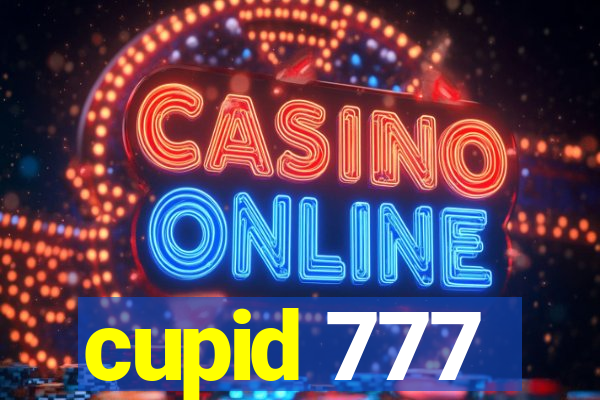 cupid 777