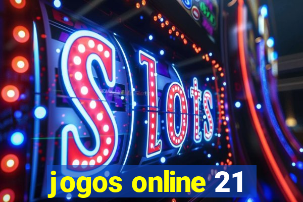 jogos online 21