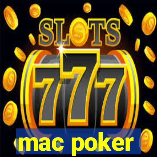 mac poker