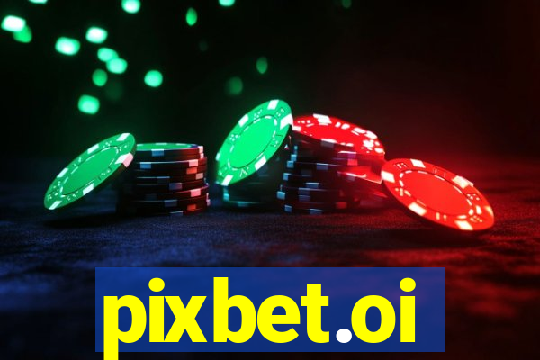 pixbet.oi