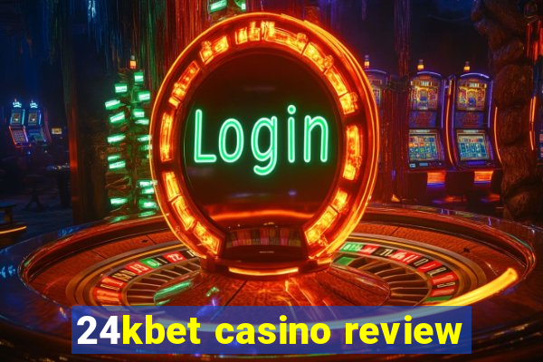 24kbet casino review