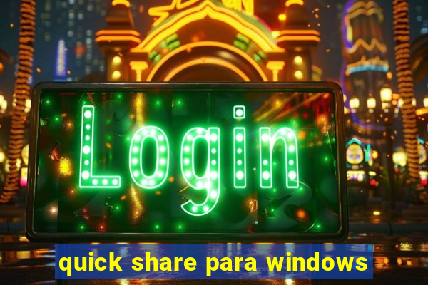 quick share para windows