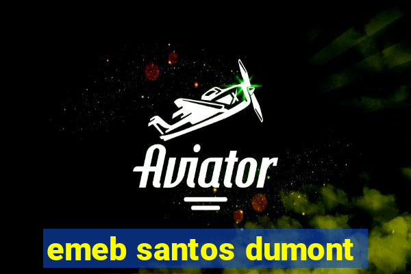 emeb santos dumont