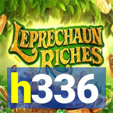 h336