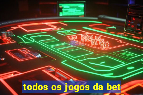 todos os jogos da bet