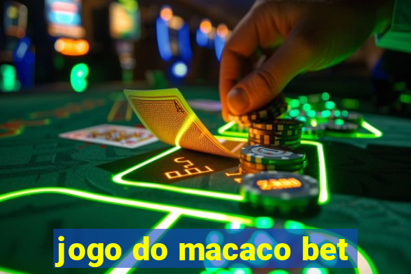 jogo do macaco bet