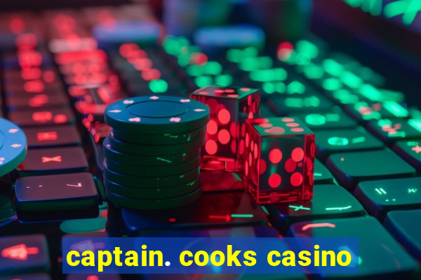 captain. cooks casino