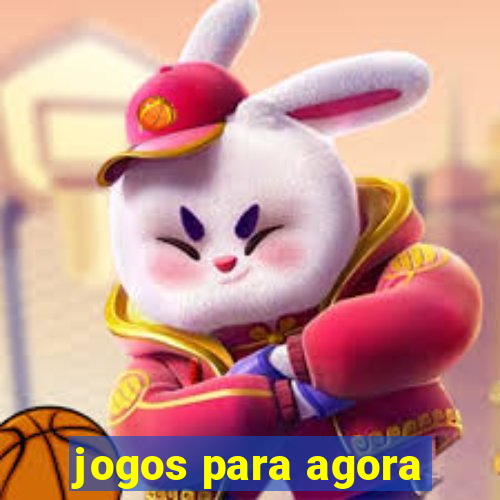 jogos para agora