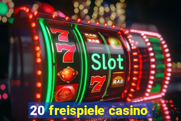 20 freispiele casino