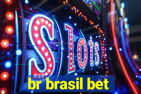 br brasil bet