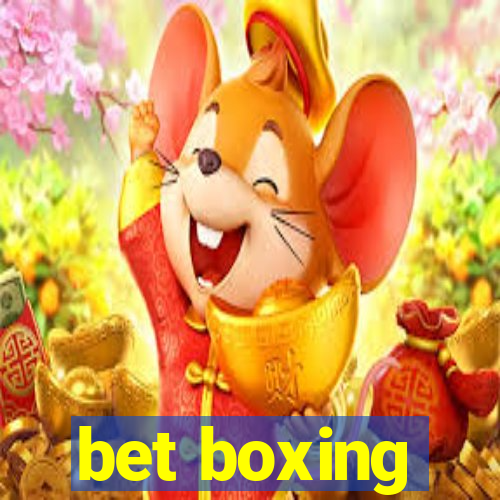 bet boxing