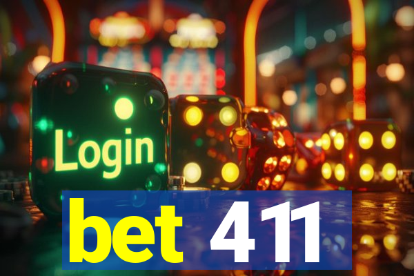 bet 411