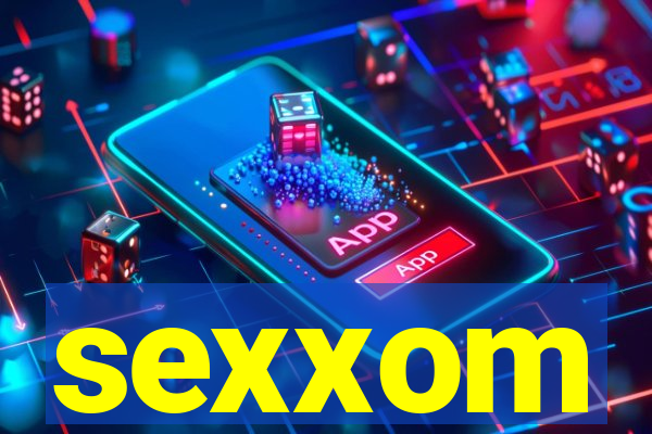 sexxom