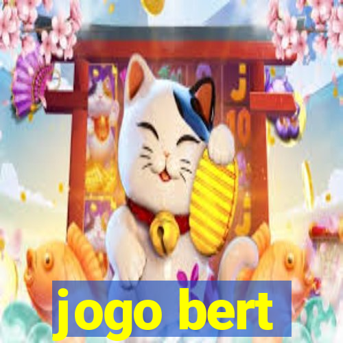 jogo bert