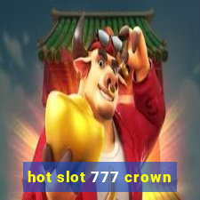 hot slot 777 crown