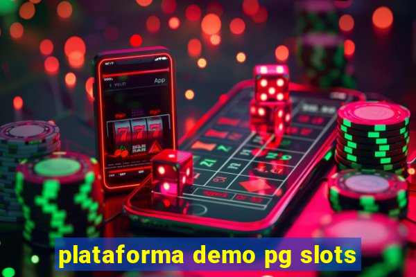 plataforma demo pg slots