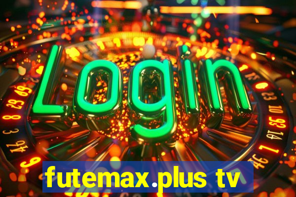 futemax.plus tv