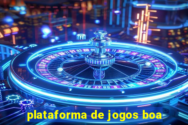 plataforma de jogos boa