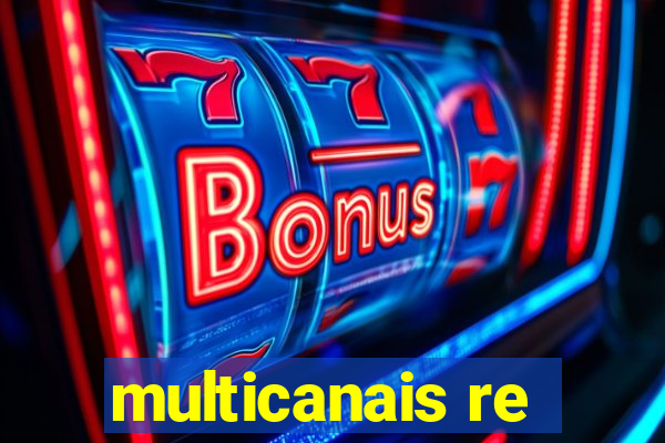 multicanais re