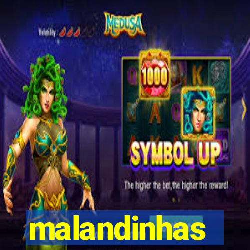 malandinhas