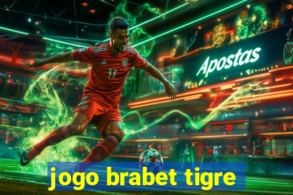 jogo brabet tigre