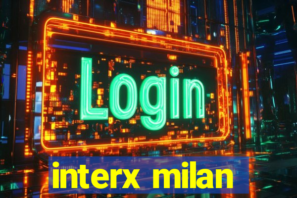 interx milan