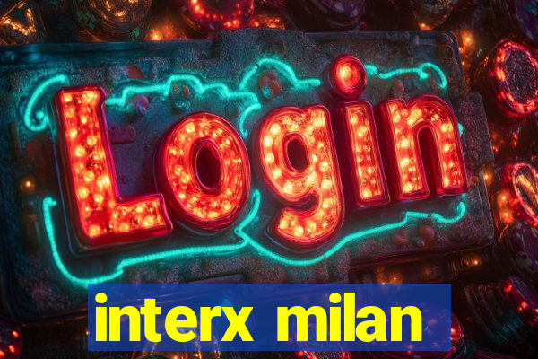 interx milan