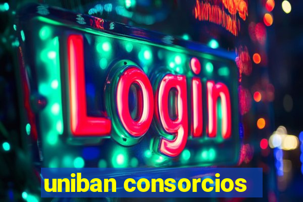 uniban consorcios